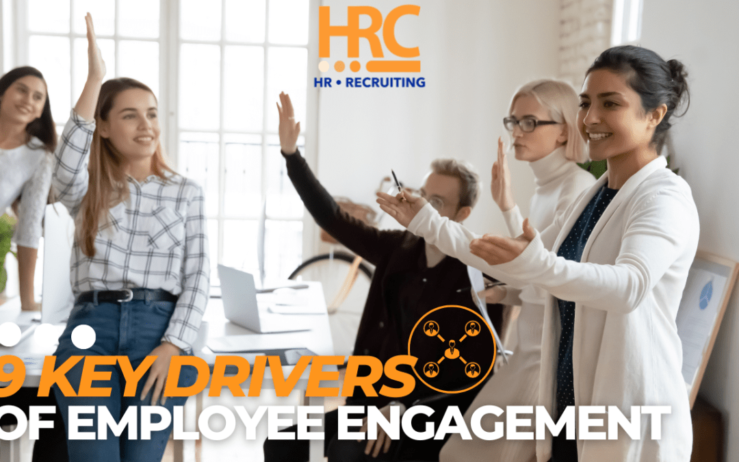 9 Key Drivers of Employee Engagement 