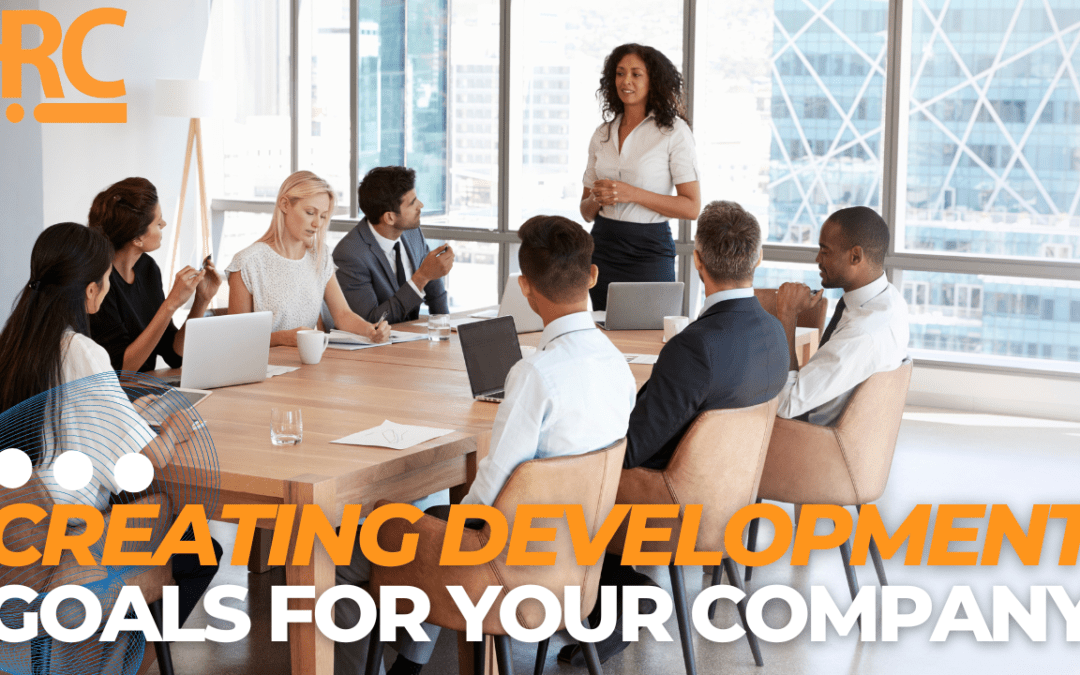 Creating Development Goals for Your Company